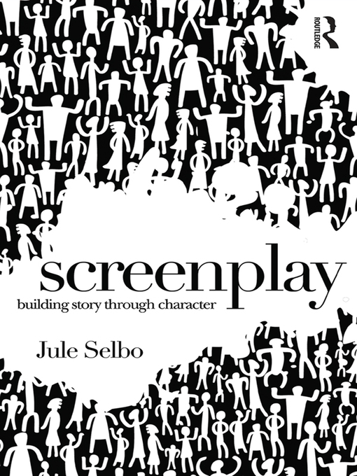 Title details for Screenplay by Jule Selbo - Available